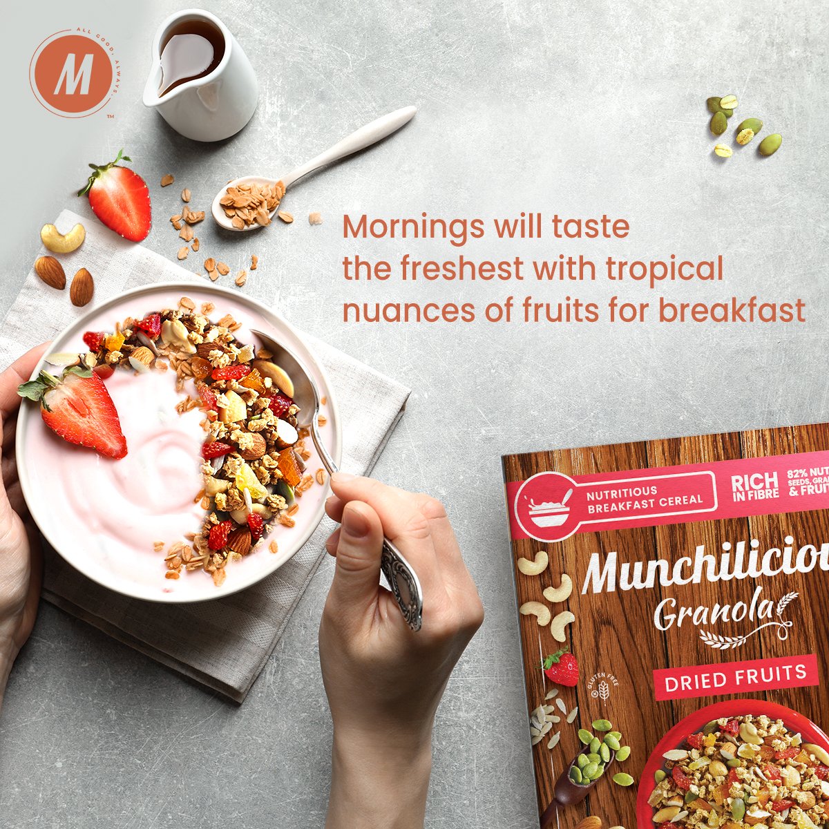 The Dried Fruits Granola is all you need to get a fresh start to your day. Make a smoothie bowl or consume it with milk or yogurt to begin the day your way

#MunchiliciousGranola #AllGoodAlways #MunchiliciousIN #Granola
#gourmetgranola #gourmetbowl #gourmetbreakfastbowl