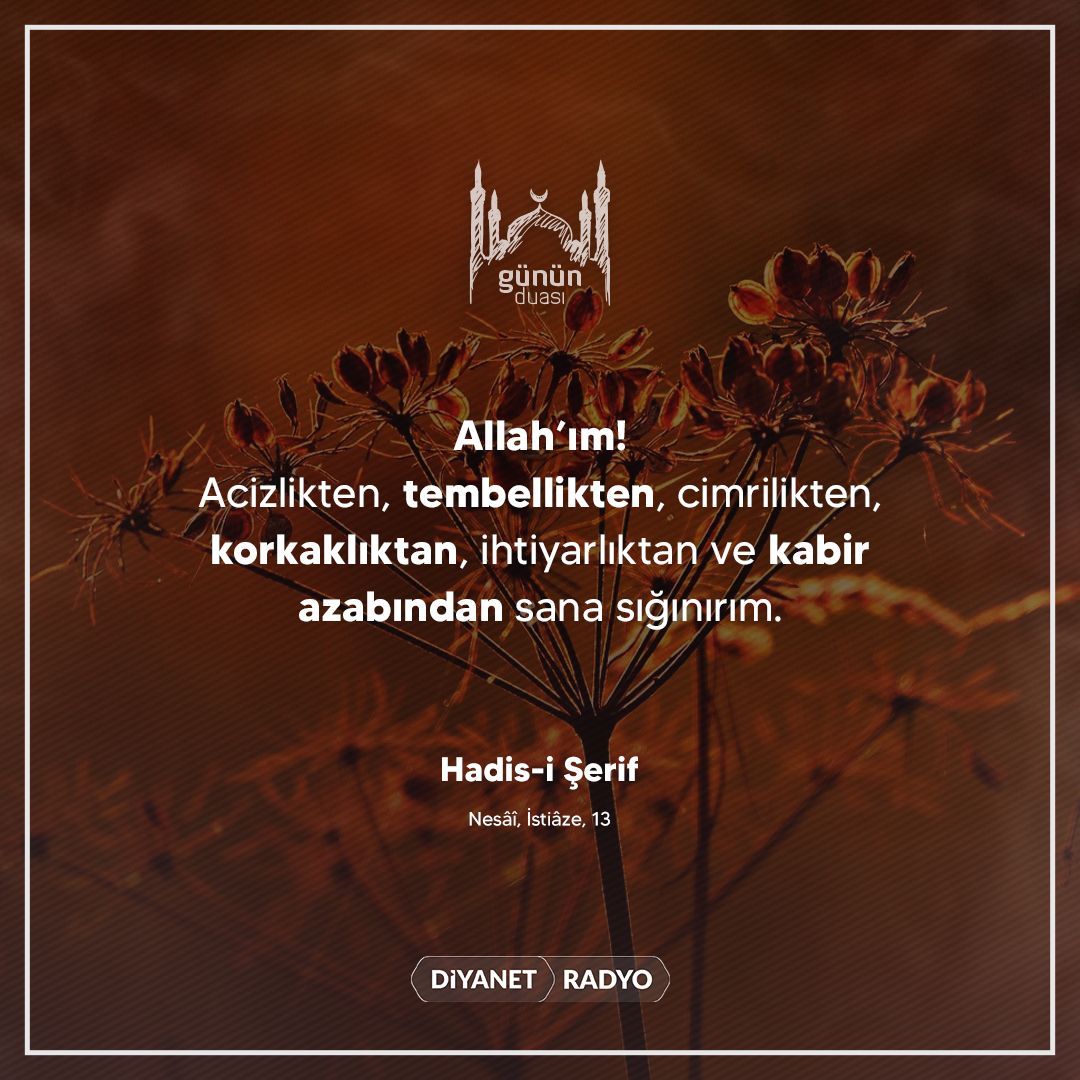 DiyanetTV's tweet photo. #GününDuası

Allah’ım! Acizlikten, tembellikten, cimrilikten, korkaklıktan, ihtiyarlıktan ve kabir azabından sana sığınırım.

| Hadis-i Şerif https://t.co/aK3s4v8P1Y