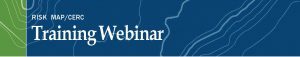 Nov. 18, 2021 @ 1:00 p.m. ET: CERC Training Webinar: Engaging Tomorrow’s Resilience Decision Makers Today