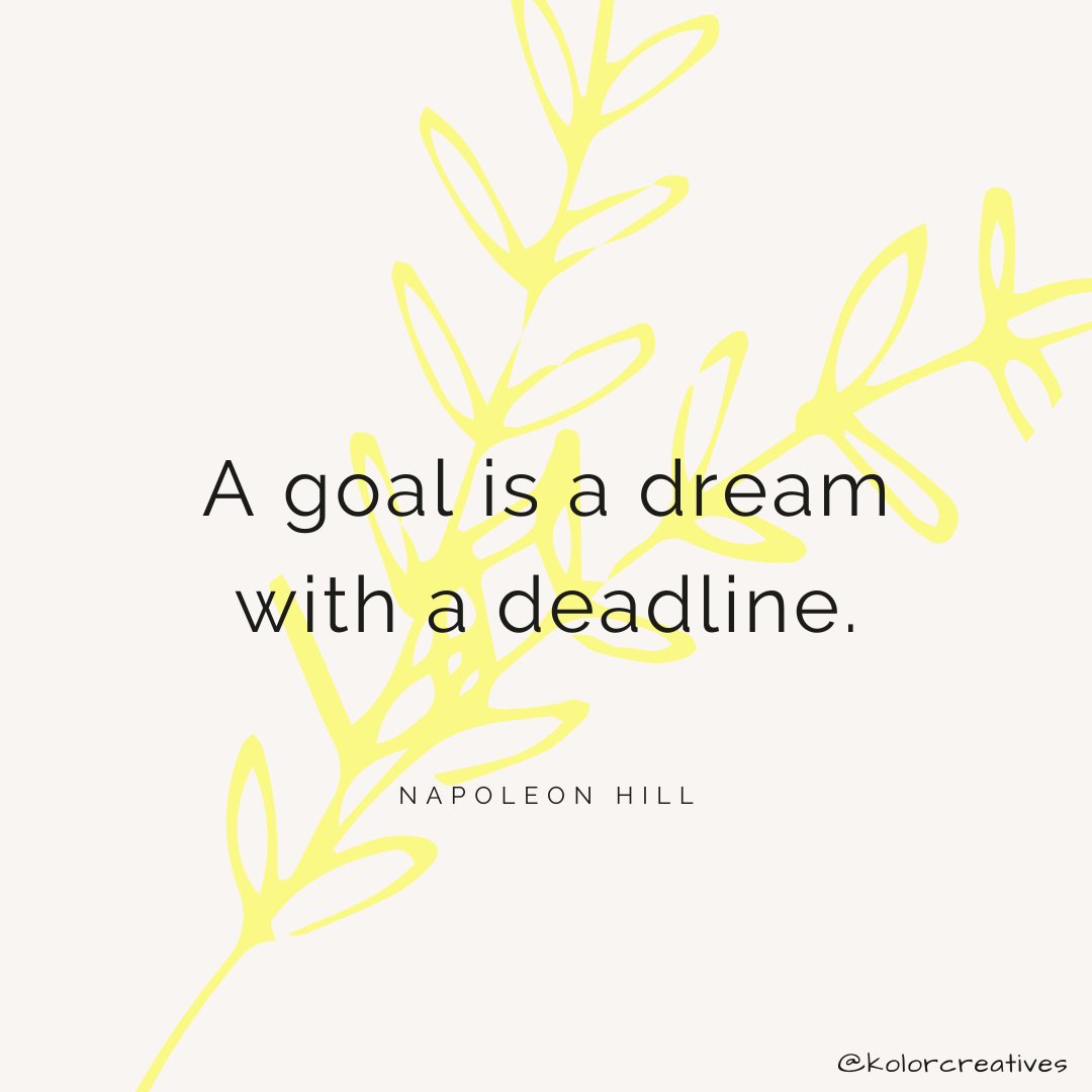 Kolor_Creatives's tweet photo. #MondayMotivation 

“A goal is a dream with a deadline.” – Napoleon Hill

#KolorCreatives #Motivation #Inspiration https://t.co/jz2HZAGi6j