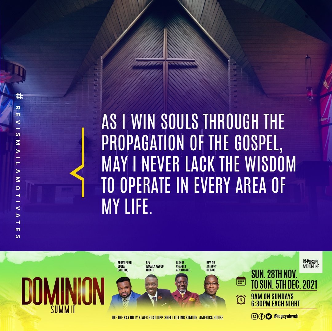 RevIsmaila's tweet photo. A man who has found out what his true work is - WINNING SOULS TO CHRIST - and does it, such is the happiest man. - D.L Moody
#DominionSummit21 #PossesstoDeclare
#ThyKingdomCome #WeareICGC #TimeToDeclare #ConnectwithYahweh #revismaila #revismailamotivates #icgcyahweh https://t.co/fsM8A3y0NV