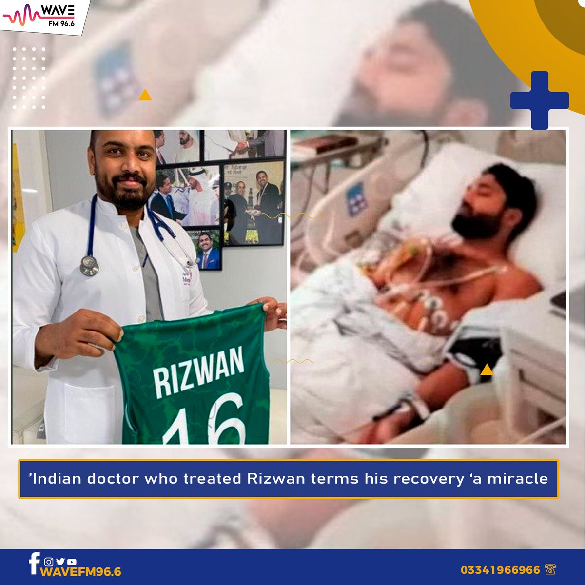 WaveFM966's tweet photo. Indian doctor who treated Rizwan terms his recovery ‘a miracle’
https://t.co/SbbBYcMNlV
#WaveFM96.6 #Rizwan #shaheenafridi https://t.co/JRjN1kLbfs