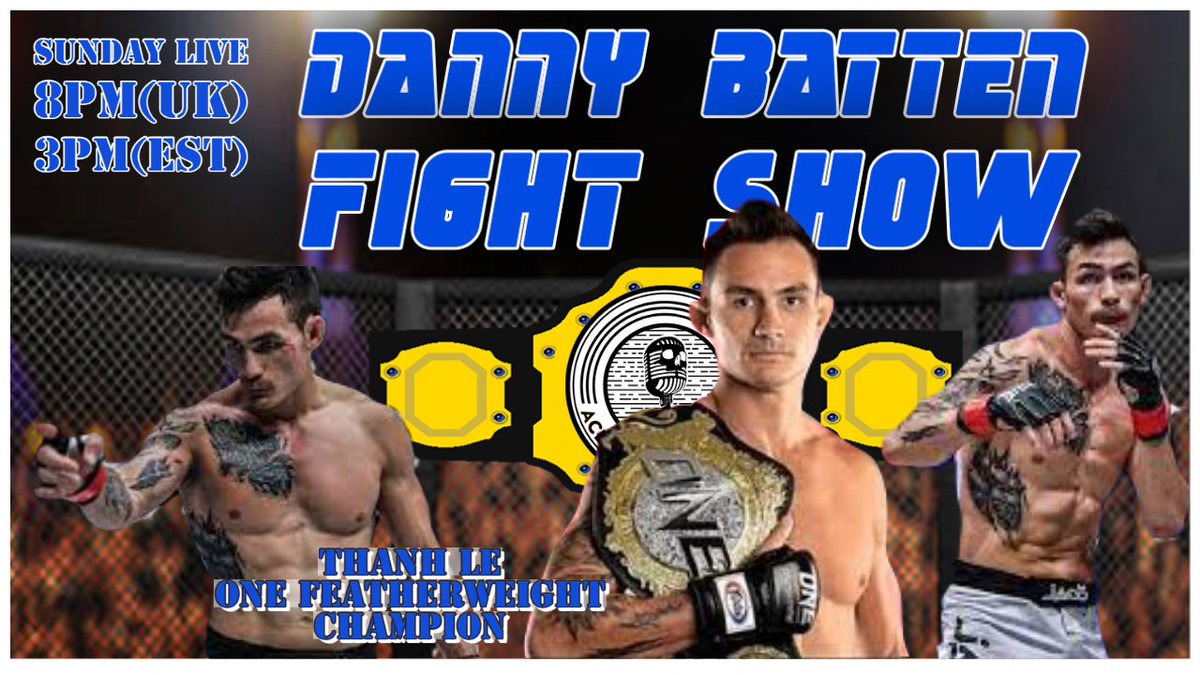 ACEcast_Nation's tweet photo. ๐จANNOUNCMENT๐จ
Sunday Live 8pm(UK) 3pm(EST) @DannyBattenFS #FIGHTshow exclusivley on @ACEcast_Nation #YouTube FB & #Twitter
Si & #UKMMA @Cagewarriors Legend #DannyBatten will be joined by @ONEChampionship F/weight Champ @ThanhLeMMA
#MMA #UFC #Bellator #ONE #Boxing
Join us https://t.co/4iToGOQbiP