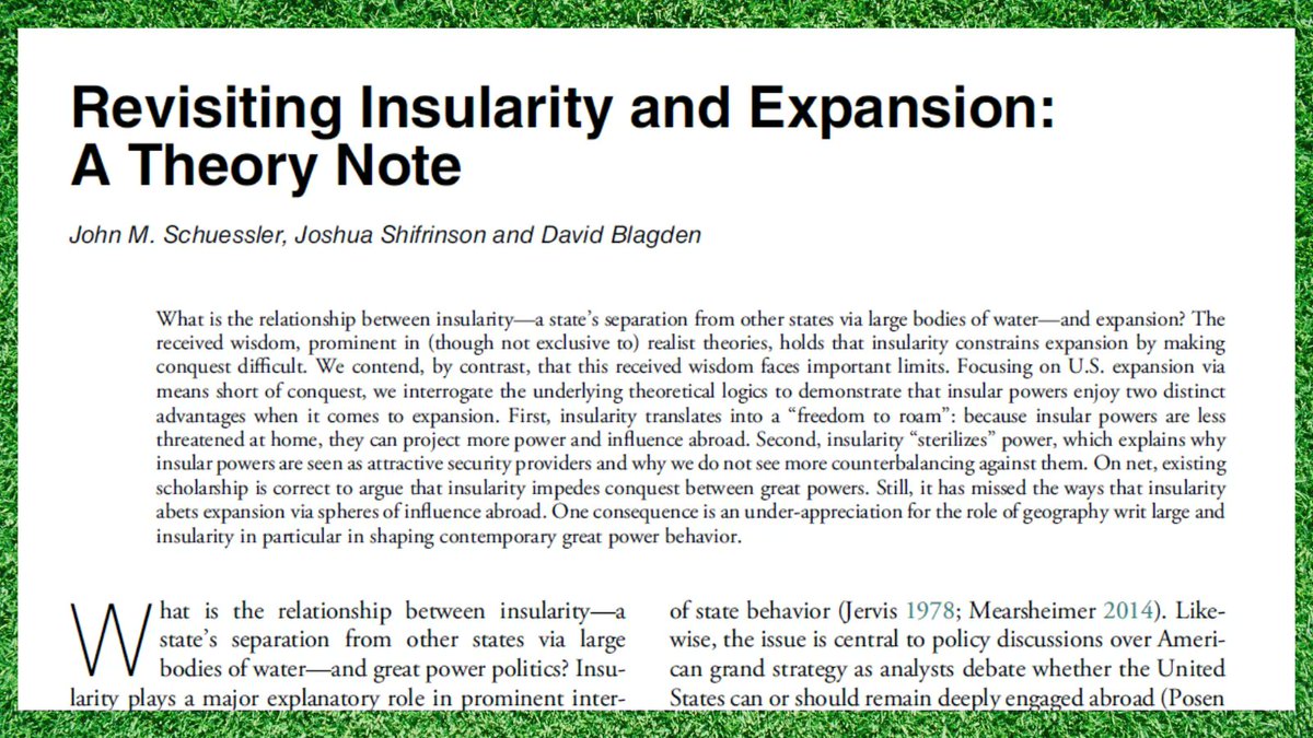 PoPpublicsphere's tweet photo. "Still, [the literature] has missed the ways that #insularity #abets #expansion via #spheres #of #influence #abroad..."

REVISING INSULARITY &amp; EXPANSION: A THEORY NOTE

By @john_schuessler, @shifrinson &amp; @blagden_david

https://t.co/c9OS5G7AtN

@AlbrittonCGS https://t.co/TcIUKzXlHe