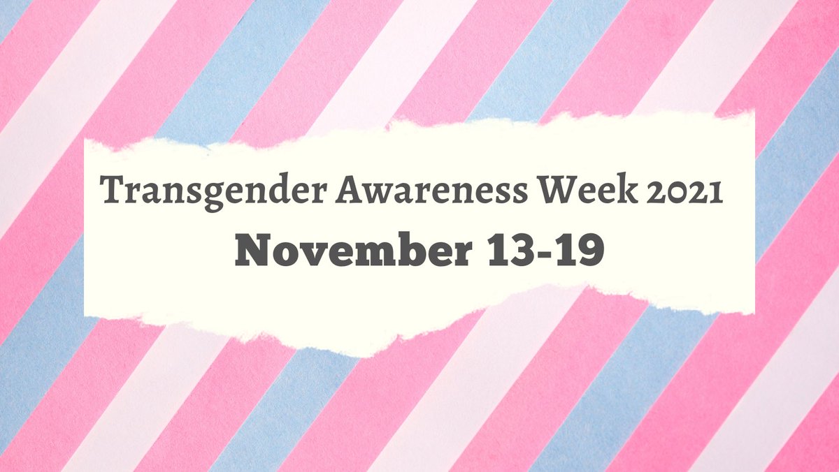 This week is Transgender Awareness Week- what is that, and how can you be an ally to trans people this week and onwards? [Thread]