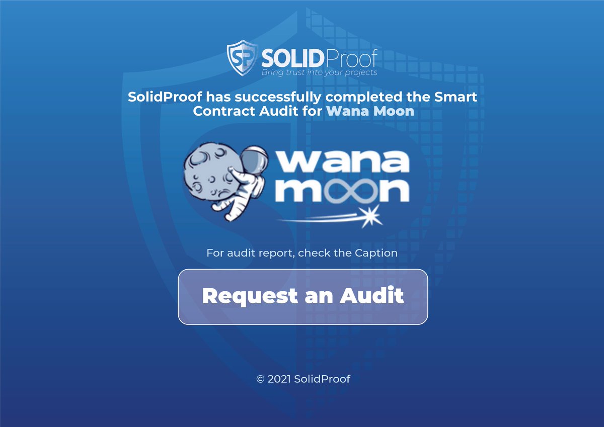 SolidProof_io's tweet photo. We are happy to announce that we have completed the smart contract audit for @wanamoon_ 
 
The Team also succeeded our KYC process.

Need an audit?
https://t.co/i3evxJTtOP

Check out the full audit report here:
https://t.co/3Q0aE0i7Ni

#SmartContracts #Blockchain https://t.co/tSitkAF5wY