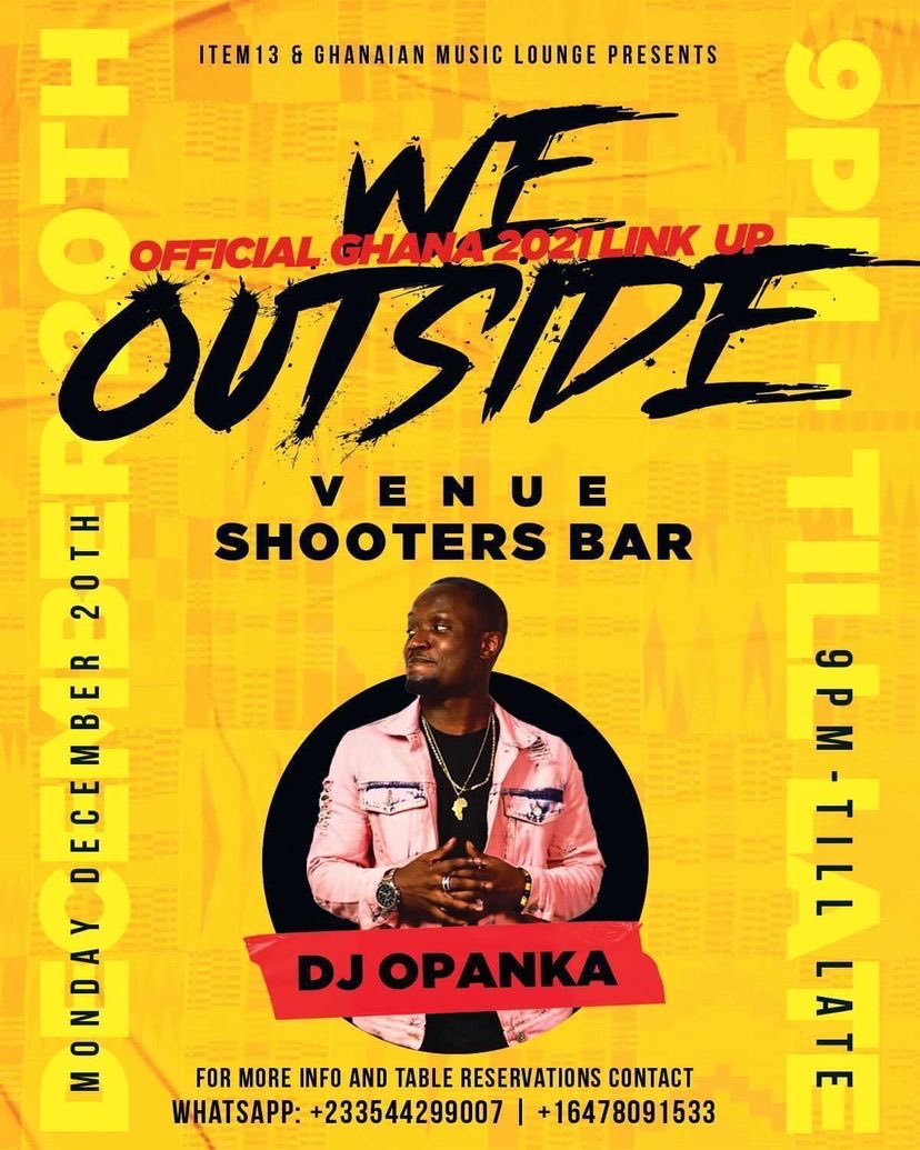 ghmusiclounge's tweet photo. This December In Ghana WE OUTSIDE!!! 🇬🇭

We are excited to announce the Official 2021 Ghana Link Up presented by @Item13CH &amp; @ghmusiclounge . 

Come out and enjoy the vibes with @DJ_OPANKAA, @djpaak &amp; @djaromaGH  🇬🇭🔥

Early Bird Tickets out now https://t.co/JnJSuTiKeO https://t.co/bmKqILBvLG