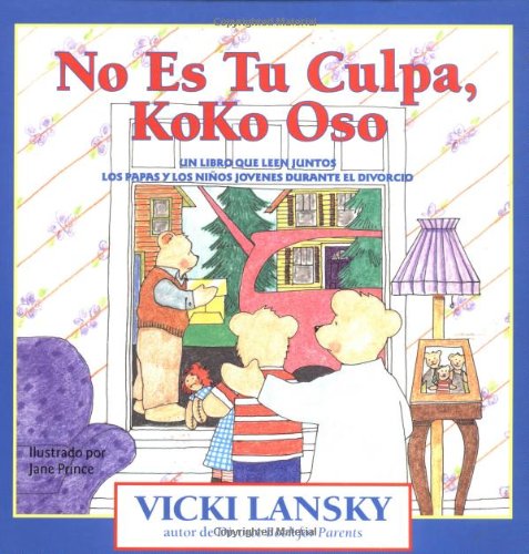 PDF] READ' No Es Tu Culpa, Koko Oso: Un Libro Que Leen Juntos Los Padres y  Los Ninos Jovenes Durante El Divorcio by Vicki Lansky / Twitter