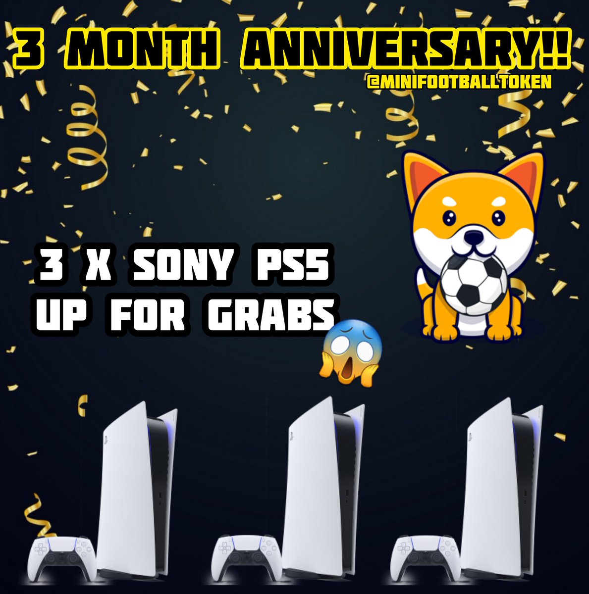 minifootballeth's tweet photo. Happy 3 month Anniversary MiniFootball Family!! 🥳 🥂 

To celebrate we are giving away 3 x Sony PlayStation 5 over the next few days starting from today. 😱

Stay tuned for further details 😜

Let's Goal!!!!!! ⚽️

RETWEET THIS ❤❤

#MiniFootball #MiniFootballBsc #Crypto #btc https://t.co/38qxRE7xor