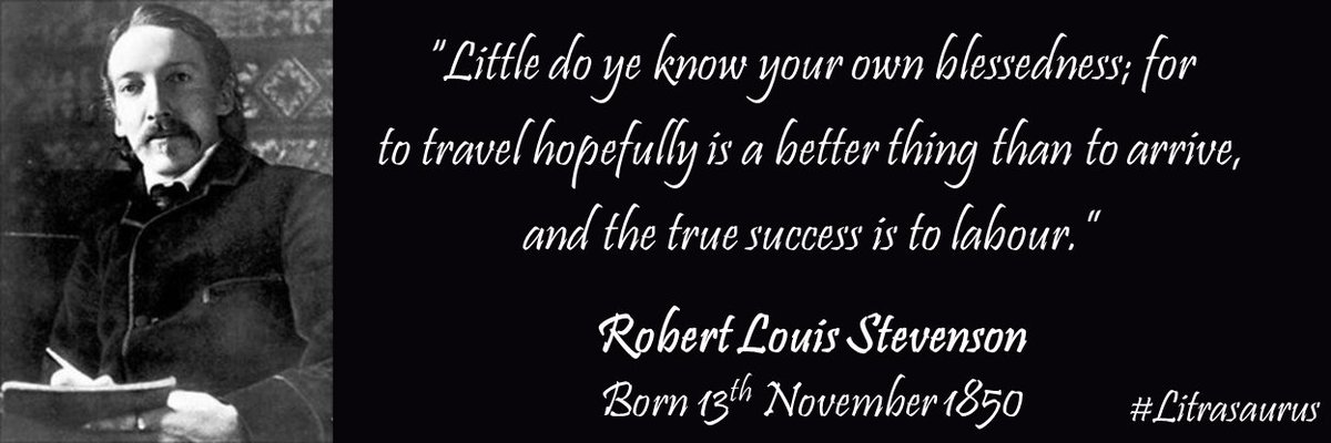 LitraQuest's tweet image. #BoTD
#Tusitala
#RLSDay

Robert Louis Stevenson

Late starter reading/writing aged 7/8
Dictated stories to his mother/nurse
Wrote compulsively throughout his childhood

As essayist he also mused on life and pursuit/definition of success most famously “El Dorado" 

#LITRASAURUS