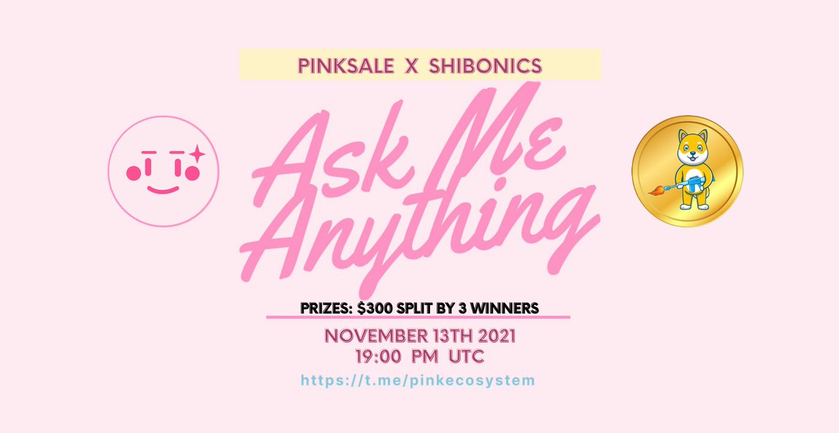pinkecosystem's tweet photo. ๐ฅ Upcoming Shibonics AMA!
โ
Event: Shibonics voice AMA
โ
Where: https://t.co/huKyZIEQ9H
โ
When: 13th November 19:00PM UTC
โ
Prize: $300 split to 3 winners
๐ TG: https://t.co/REs6k6IEAv
๐ Web: https://t.co/rwRtfbyPQa
#Presales #IDO #Shibonics https://t.co/zVIyjyjKTq