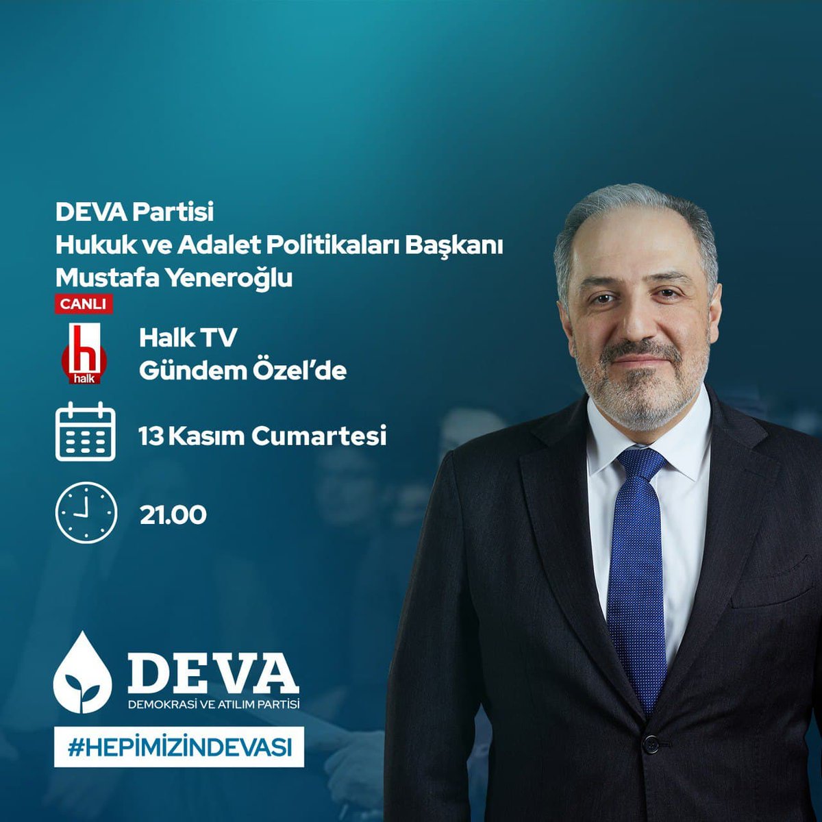 💧🌱DEVA Partisi Hukuk ve Adalet Politikaları Başkanı <a href="/myeneroglu/">Mustafa Yeneroğlu</a> 13 Kasım Cumartesi,

🗓 BUGÜN

🕰 21.00'de

📺 <a href="/halktvcomtr/">Halk TV</a>'de <a href="/SuatToktas/">Suat Toktaş</a> ile 'Gündem Özel' programında gündemi değerlendirecek.