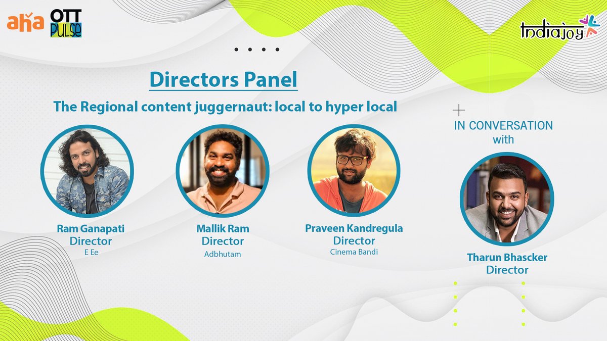 OttPulse's tweet photo. It’s a great pleasure to welcome the young, energetic, and dynamic directors to the OTT Pulse 2021 Directors panel. Get enthralled listening to them. Don’t miss this unique opportunity to gain access to their wonderful insight!
@TharunBhasckerD 
@praveen5D 
@Indiajoyin https://t.co/HH7Eb6hdcF