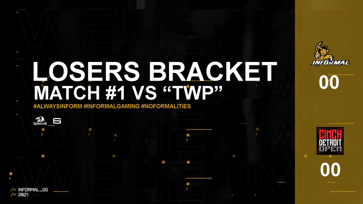 Informal_GG's tweet photo. Day #2: For the first match of the day we'll be facing off against "TWP" at 2:00pm (EST) to start off our losers bracket run!
- https://t.co/rZ5HPCBc2l
#AlwaysInform #InformalGaming #CinchDetroitOpen https://t.co/gWR9EPWYaB