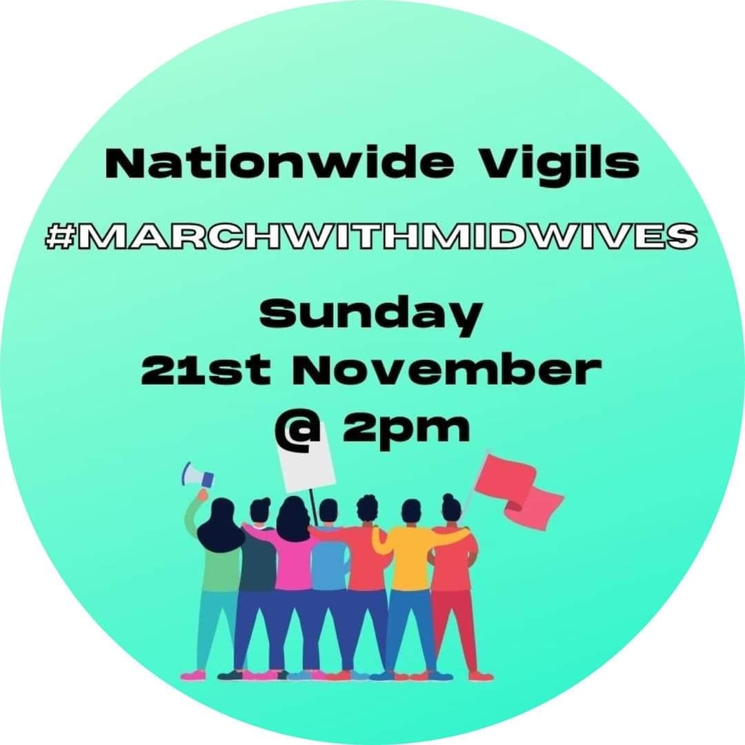 Kings Lynn! Vigil at The Walks on 21/11 at 2pm "making a noise about the dangerous state of maternity services and how the staffing crisis affects both staff and service   #MarchWithMidwives Meet near the playground