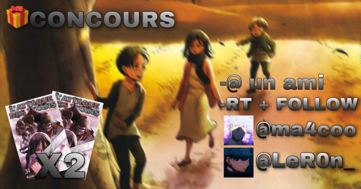 ma4coo's tweet photo. 🎁Concours🎁

Tente de gagner le tome 33 et 34 édition limitée de l’attaque des titans.
Il y aura 2 gagnants, un pour chaque tome.  
Pour cela c’est simple :

♻️RT le tweet
Follow @ma4coo et @LeR0n_ 
+ @ un pote à toi 

📅 Tirage au sort le 20 novembre https://t.co/WWMqo1AX9m