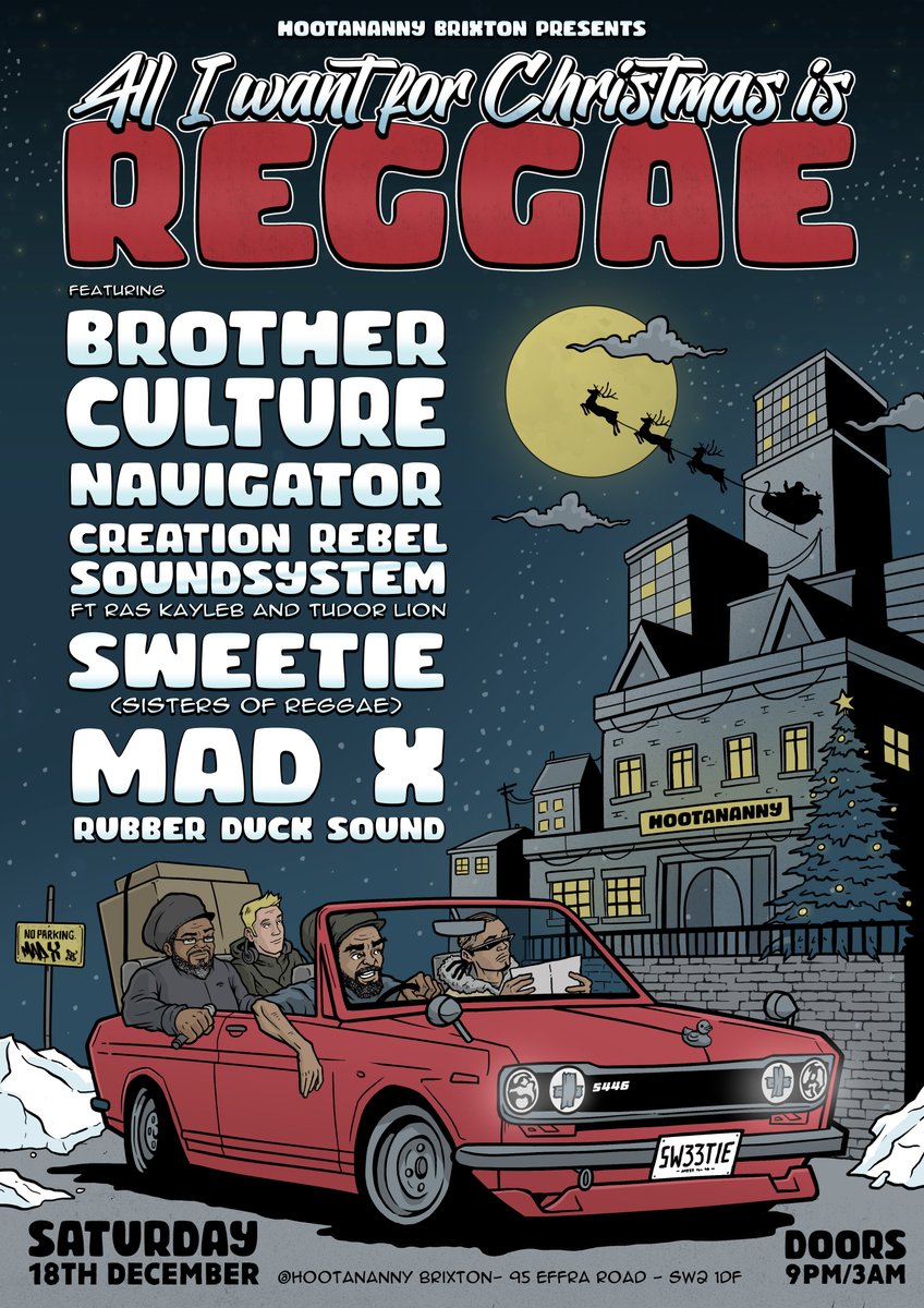 18th December is the big xmas night @ HootannnyBrixton 💚💛❤ MC Brother Culture/ Navigator/ Sweetie ( fron sisters of reggae) Creation Rebel sound set !! Make it your date to be at .. blessed vibes