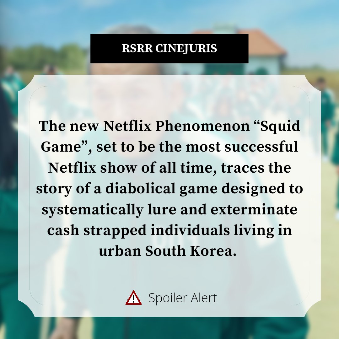 rsrrjournal's tweet photo. Squid Game || Cinejuris
Squid Game, a survival drama, is a South Korean TV series on Netflix. The disturbing but captivating Netflix show is about a lethal contest of children's games, which culminates in a deadly end.
#law #legal #SquidGame #Netflix #LawSchool #rgnul #rsrr https://t.co/0po9DS3O6C