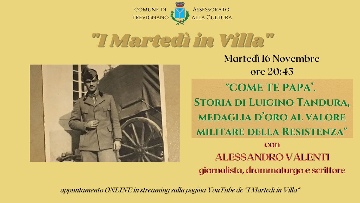 martediinvilla's tweet photo. COME TE PAPA’. Storia di Luigino Tandura, medaglia d’oro al valore militare della Resistenza con ALESSANDRO VALENTI - https://t.co/4ythjieIVm https://t.co/8v2R9jDBYV