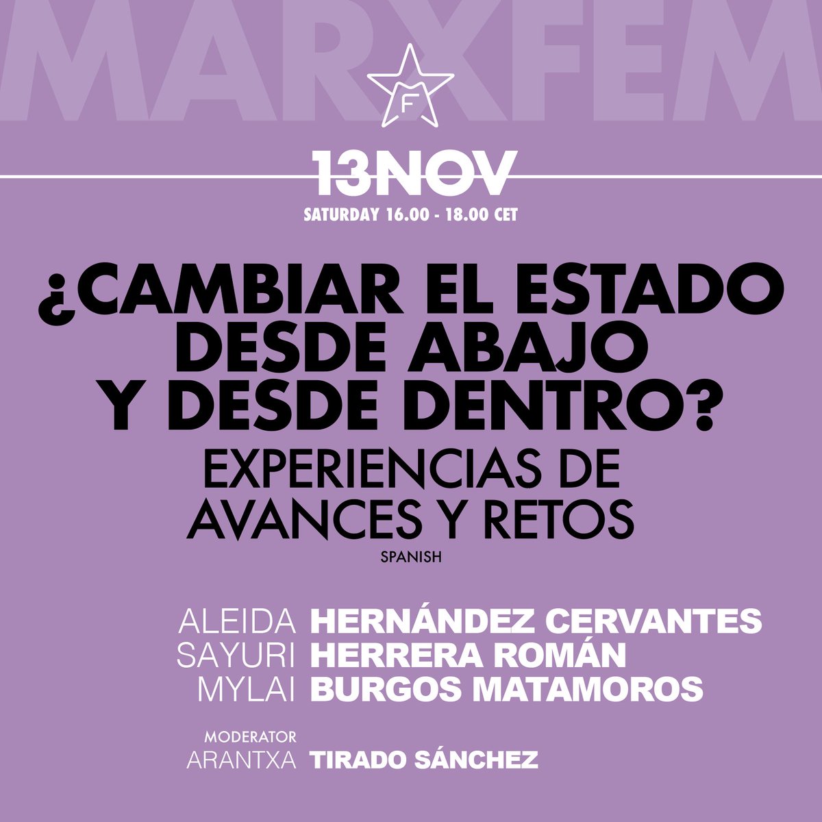 marxfem2020's tweet photo. 16.00 CET "¿Cambiar el Estado desde abajo y desde dentro? Experiencias de avances y retos" panel colectivo en castellano
@aran_tirado @CerAleida #SayuriHerrera #MylaiBurgos #marxfem #marxfem21 https://t.co/xLTw0NE3Og