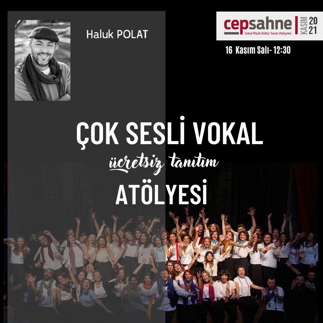 Haluk Polat ile haftada 1 gün 1 saat gerçekleşecek Çok Sesli Vokal Atölyesi'ni ücretsiz deneyimlemek ve eğitmenimizle tanışmak için sizi 16 Kasım'da Cepsahne'ye davet ediyoruz.

#cepsahne #koro #müzik #ortaköy #ücretsiz