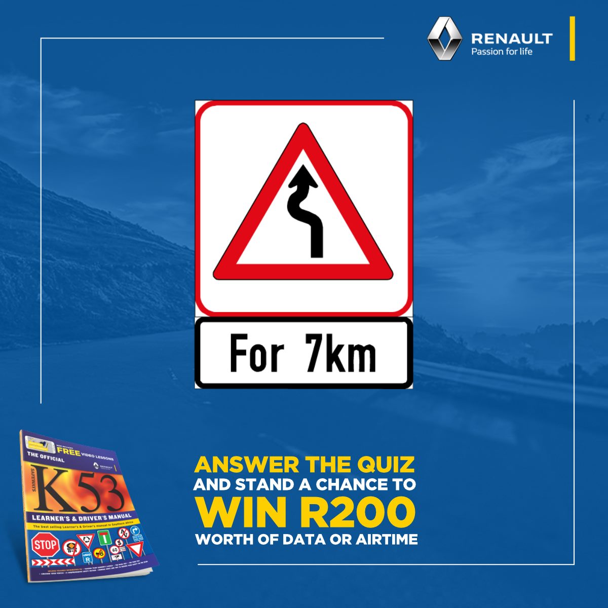 SafewaysK53's tweet photo. ⚡️Like and RETWEET to WIN R200 airtime⚡️

This sign warns you of:
a) Concealed curves ahead
b) Concealed driveways to the right and then the left
c) A winding road ahead, first left, for 7km
d) A winding road ahead, first right, for 7km

Visit https://t.co/oqQzFTCwz8 https://t.co/cT3TId5mtA