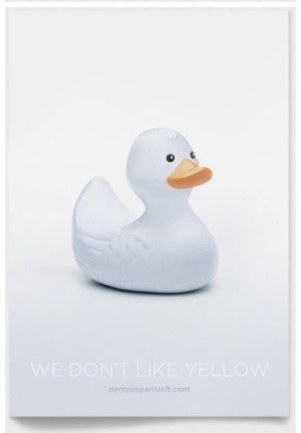 “No nos gusta el amarillo” una campaña BRILLANTE de un grupo de odontólogos en Paris.