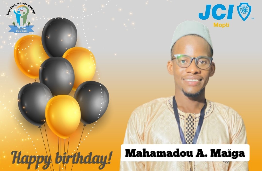 #JCIBirthday
La #JCIMopti souhaite un très joyeux anniversaire à l'ami Mahamadou Abdourhamane Maïga. Un ami sincère, disponible et surtout très valable.
Que Dieu vous accompagne dans vos projets !
#JCIMali #WeAreJCI #JCIRise