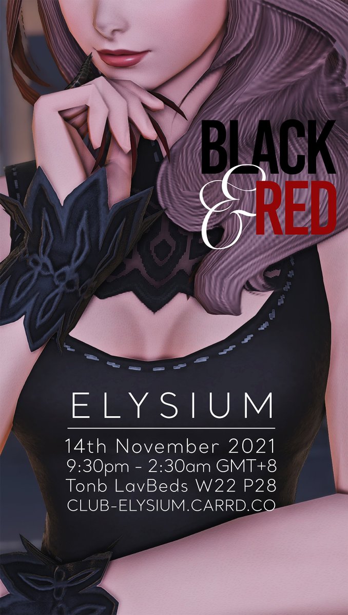 ElysiumTB's tweet photo. Two months of incredible memories and moments since our very first opening.
Time for us to return to the classic duality that started it all.

Black and Red Night at Club Elysium.

14 November 2021, 9:30PM-2:30AM GMT+8.
Tonberry, Lavender Beds Ward 22 Plot 28.

#ClubElysiumTB https://t.co/1aRcpFWqPH