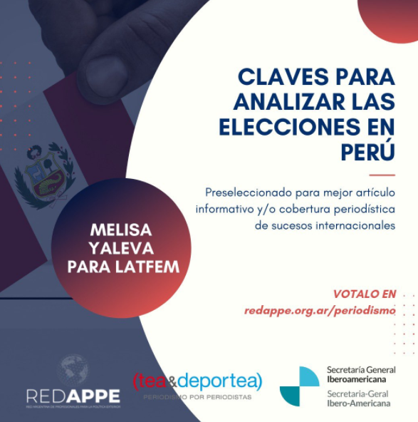 MaePeriodismo's tweet photo. #OrgulloMaep | El artículo de @melyaleva, "Claves para analizar elecciones en Perú desde una perspectiva transfeminista y antirracista", publicado en @latfemnoticias, fue nominado a los premios #REDAPPE de periodismo internacional 🌎
¡Podés votar acá! 👇https://t.co/FNAtYFPoyJ https://t.co/2ILcymhan9