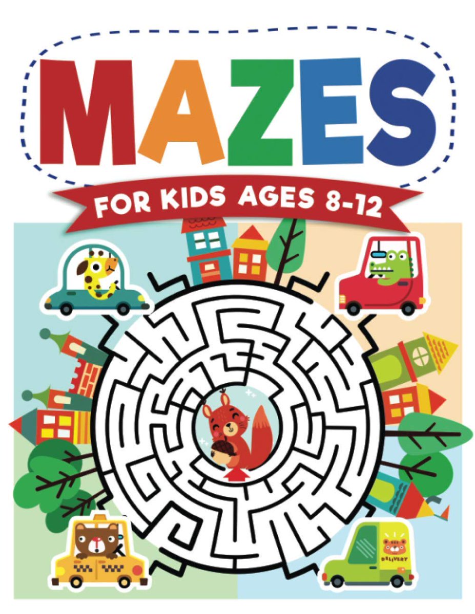 DOWNLOAD FREE Mazes For Kids Ages 812 Maze Activity Book 810, 912, 1012 year olds