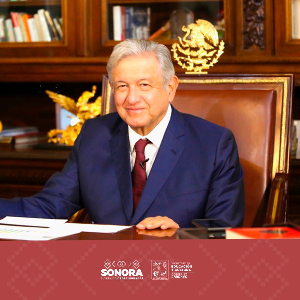 SECSonora's tweet photo. La Secretaría de Educación y Cultura envía una cordial felicitación en su cumpleaños a nuestro presidente @lopezobrador_. https://t.co/9L8eRJtkpP