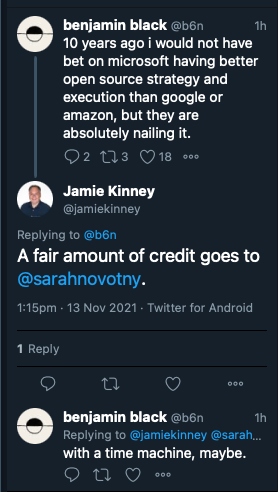 i am only a recent steward of an <a href="/OpenAtMicrosoft/">Open at Microsoft</a> vision.  <a href="/b6n/">@b6n@hachyderm.io</a> is correct, there is a 20y history of quiet investments and growing practice area. IIRC, he contributed to that investment.