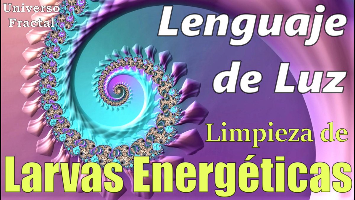 UniverFractal's tweet photo. Lenguaje de Luz para eliminar Larvas Energéticas de nuestra aura
#larvasenergeticas #limpiezaaurica #multidimensionalidad #lenguajedeluz #starseed #ascension #sanacionenergetica #energyhealing #lightLanguage
https://t.co/6CmVwqwB0s a través de @YouTube https://t.co/zeQzmjZmyz