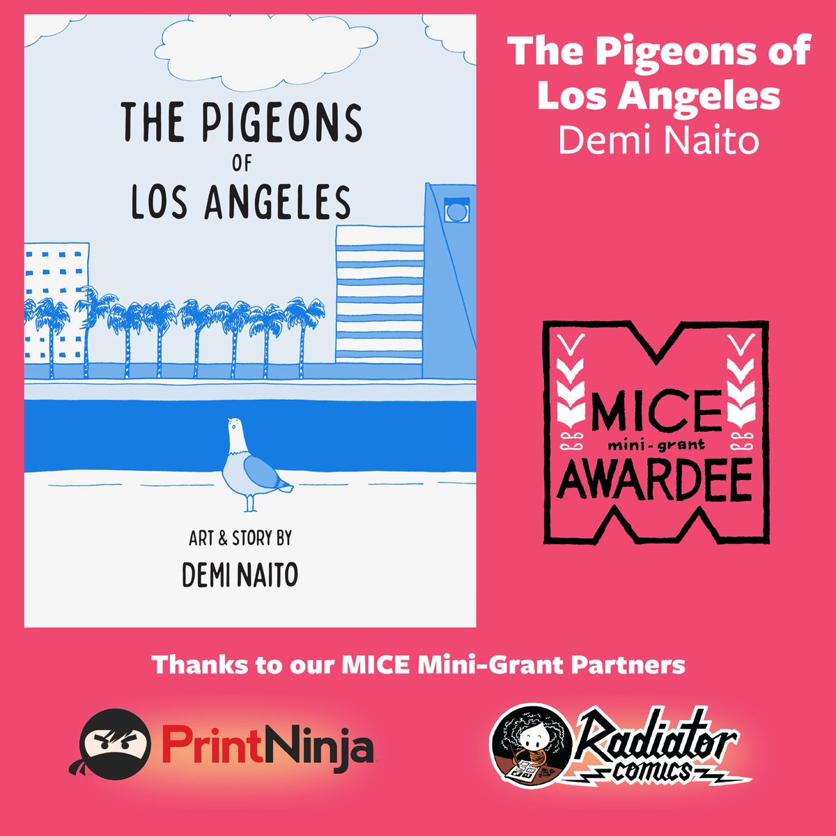 Announcing The Pigeons of Los Angeles by Demi Naito, a delightful and informative tale of the history of pigeons, is a Mini-Grant winner!

More info and purchase links about all our winners and more here: micexpo.org/showcase/