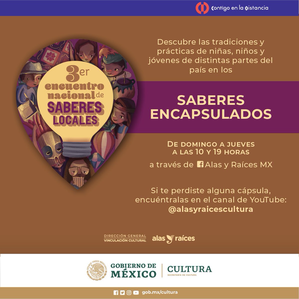 AlasyRaices's tweet photo. 💡 ¡Descubre las tradiciones y prácticas de niñas, niños y jóvenes de distintas partes del país!

También, consulta la programación del último fin de semana del 𝟯𝗲𝗿 𝗘𝗻𝗰𝘂𝗲𝗻𝘁𝗿𝗼 𝗡𝗮𝗰𝗶𝗼𝗻𝗮𝗹 𝗱𝗲 #SaberesLocales: https://t.co/LtfFw7204v

#ContigoEnLaDistancia https://t.co/GqxK4MgqPi