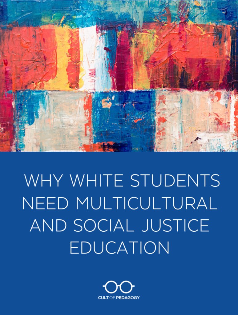 alicekeeler's tweet photo. Why White Students Need Multicultural and Social Justice Education https://t.co/Z64lo7YLp0 via @cultofpedagogy @sheldonleakins https://t.co/odhVRf8WWi