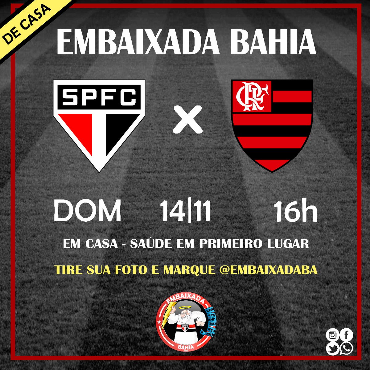 EmbaixadaBA's tweet photo. SÃO PAULO x Flamengo
Embaixada São Paulinos Bahia (de 🏠) - Domingo (14/11/21), 16:00
⚠️ CADA UM EM SUA CASA ⚠️
⠀⠀⠀⠀⠀⠀⠀
#EmbaixadaBA #saopaulofc #spfc  #boraspfc 🇾🇪 🇾🇪 🇾🇪 🇾🇪 https://t.co/rxyLX3uRm4