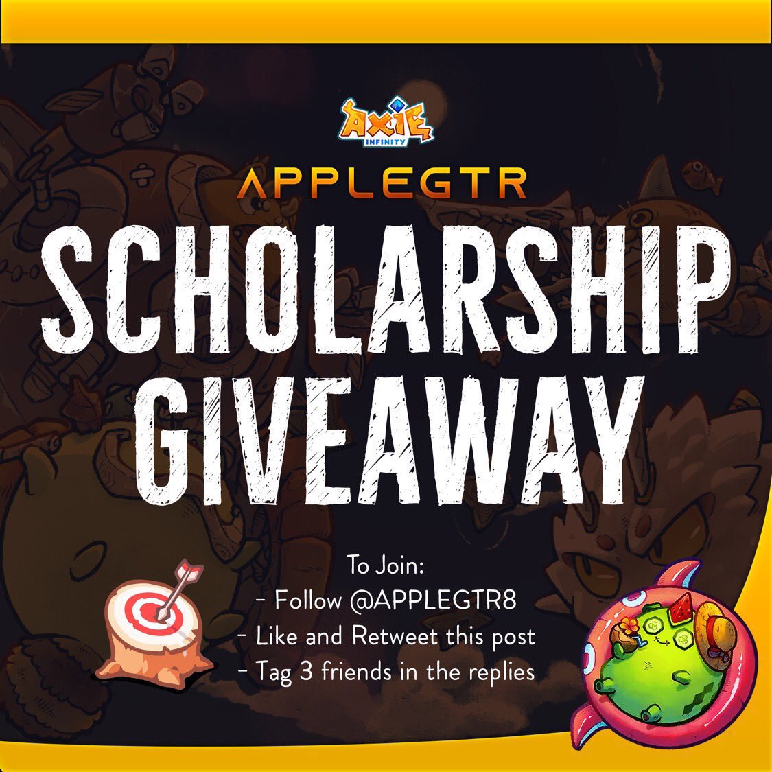 Weekly Scholarship Giveaway

For a chance to win a scholarship, you must:

1 - Follow <a href="/AppleGTR8/">AppleGTR</a> 
2 - Tag 3 Friends
3 - Like and Retweet

2 Winners will be picked on November 20

<a href="/AxieInfinity/">Axie Infinity</a> 
#AxieScholarship 
#AxieInfinity 
#Axie