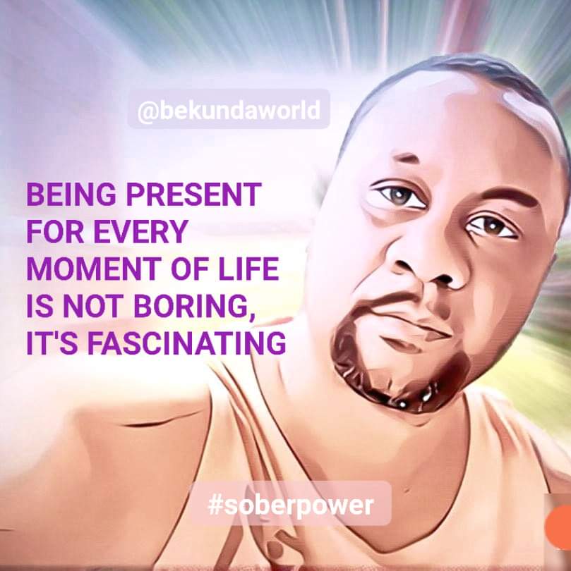 bill_bekunda's tweet photo. A SOBER LIFE BORING⁉️
"I was spoon-fed that lie by advertising, movies, television & people since birth too!
BEING PRESENT FOR EVERY MOMENT OF LIFE IS NOT BORING, IT'S FASCINATING‼️"
#bekundastory #realitycheck #mentalhealth #soberpower #abetteryou https://t.co/9UQx8lKoEM
