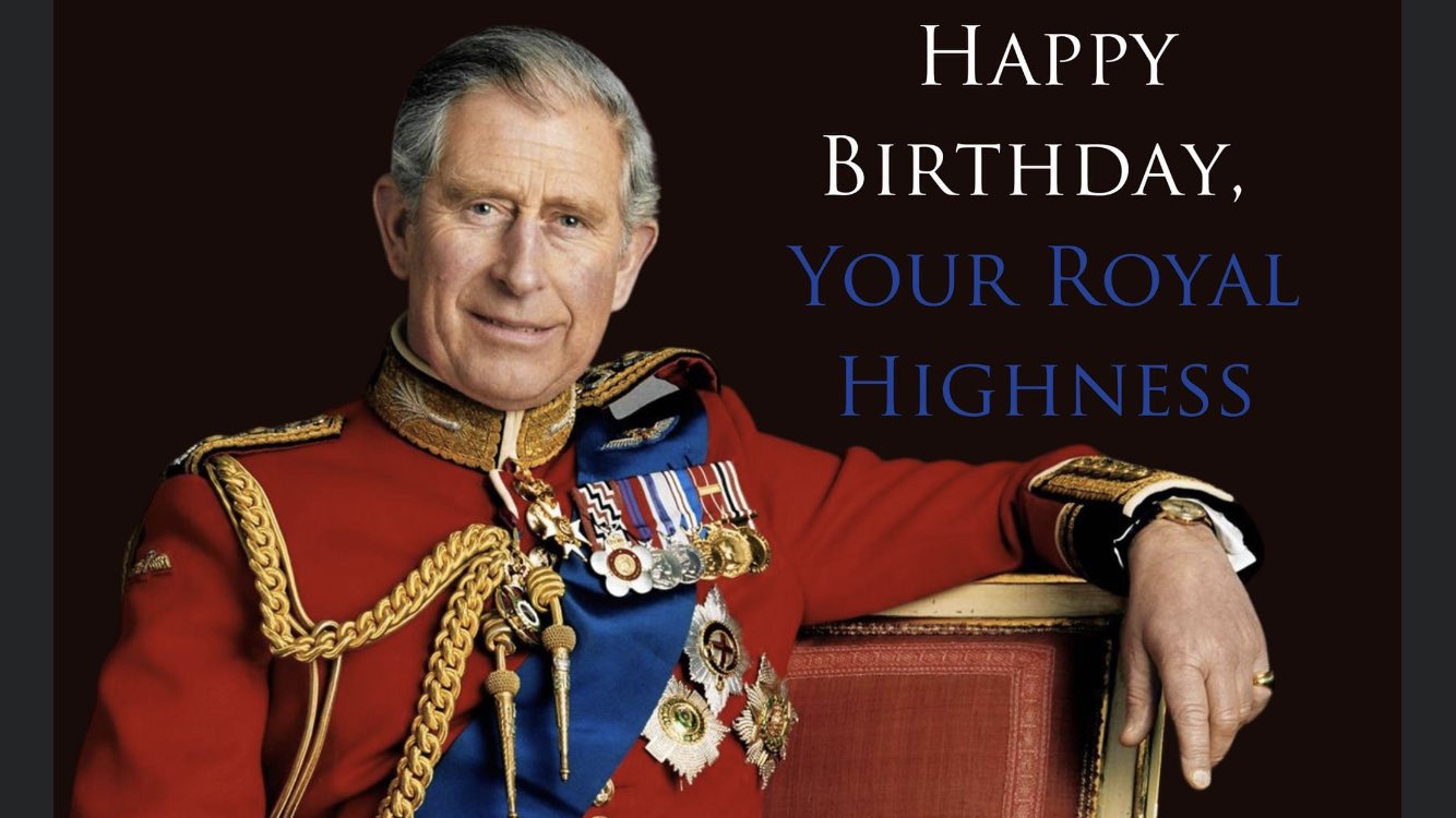 Happy Birthday HRH Prince Charles, Prince of Wales 