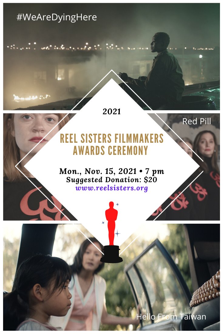 reelsisters's tweet photo. 7pm EST TOMORROW (Mon. 11/15) - Join our @reelsisters Virtual Filmmakers Awards Ceremony which features award-winning films #WeAreDyingHere by @Just_Shane, @REDPILLMovie20 by @tonyapinkins, and @hellofromtaiwan by @TiffanyxFrances.
Suggested Donation: $20 https://t.co/RTCuF9LkiJ https://t.co/h1nlGDGghX