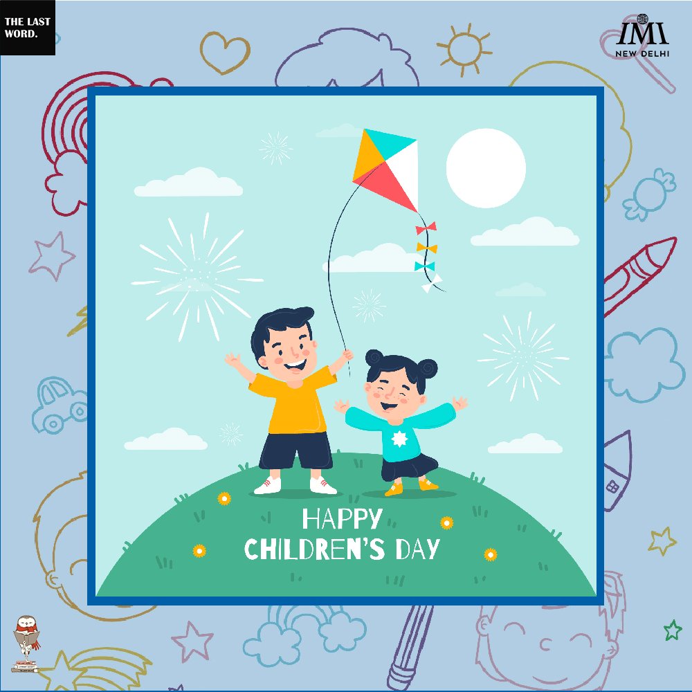 TheLastWordIMI's tweet photo. We, The Last Word, wish you a Happy Children’s Day.

#ChildrenDay #Children #Kids #ChildrensDay #Love #Child #HappyChildren #Innocense #Nehru #PanditNehru #TheLastWord #IMINewDelhi #LifeAtIMI https://t.co/91xnADkXXw
