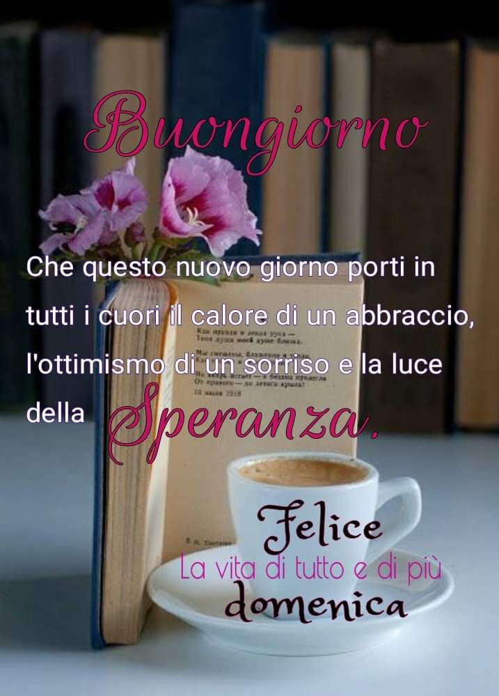 Buona domenica  a tutti voi e a chi amate.....