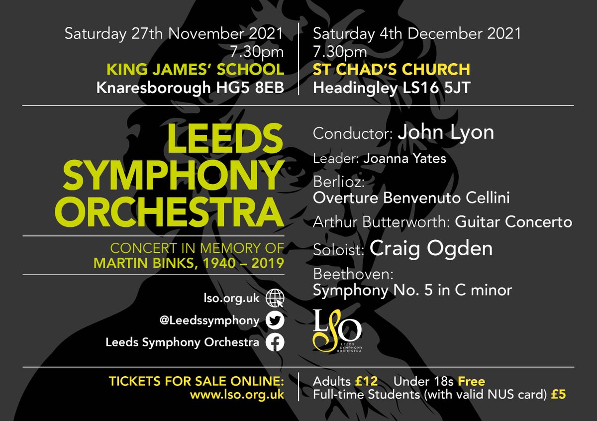 LeedsSymphony's tweet photo. Concerts coming up! In memory of Martin Binks, our conductor for nearly 50 yrs, we have 2 concerts with guitarist Craig Ogden @craig_ogden #Headingley @StChadsFarH Dec 4th &amp; #Knaresborough @kingjames_tweet Nov 27th. Tickets in advance from https://t.co/FSQBHKYlh8 or on the door. https://t.co/AEKxu5aHh8