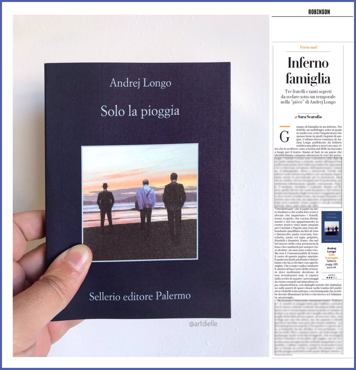 “Tre fratello e tanti segreti da svelare sotto un temporale nel nuovo romanzo di Andrej Longò. #SoloLaPioggia centra l'obiettivo di incollare alle pagine, con un crescente senso di angoscia fino al finale inaspettato e inesorabile”
Su @Robinson_Rep la recensione di @sara_scarafia