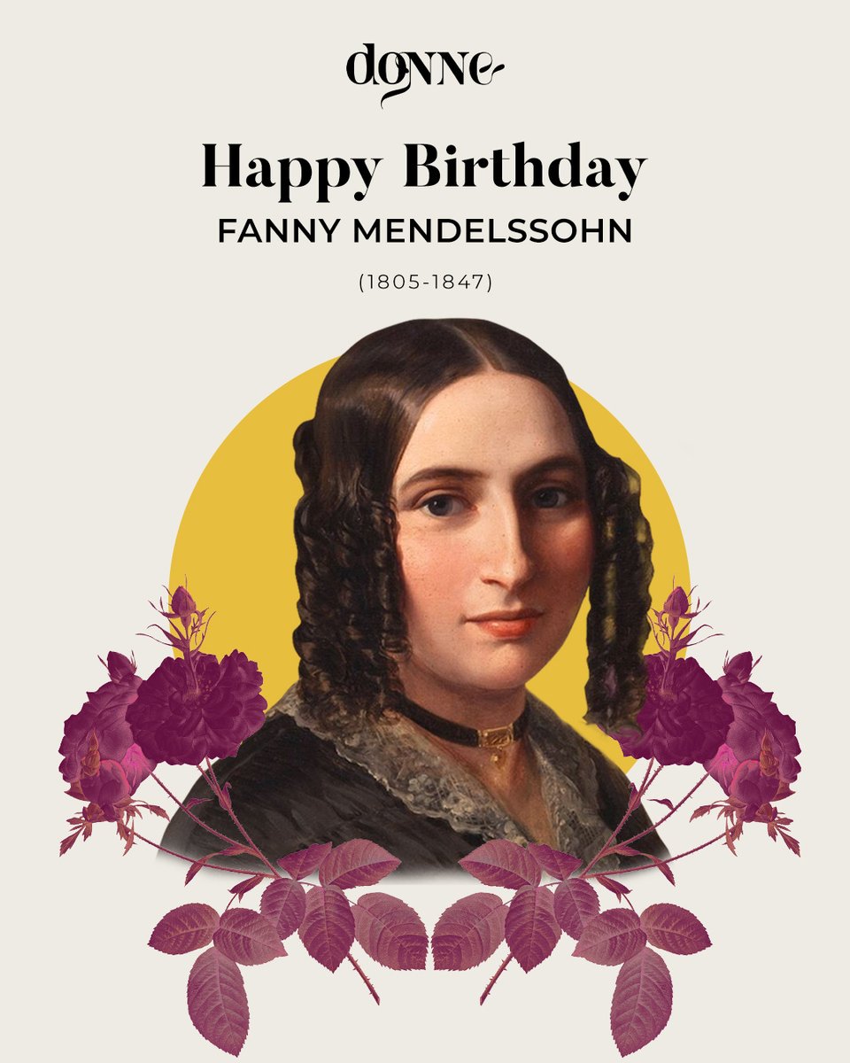 Happy Birthday #FannyMendelssohn 🎂
Fanny was a German composer and pianist of the early Romantic era. She composed more than 460 pieces of music, over 125 pieces for the piano, and over 250 lieder, most of which went unpublished in her lifetime. #DonneUK #WomeninMusic