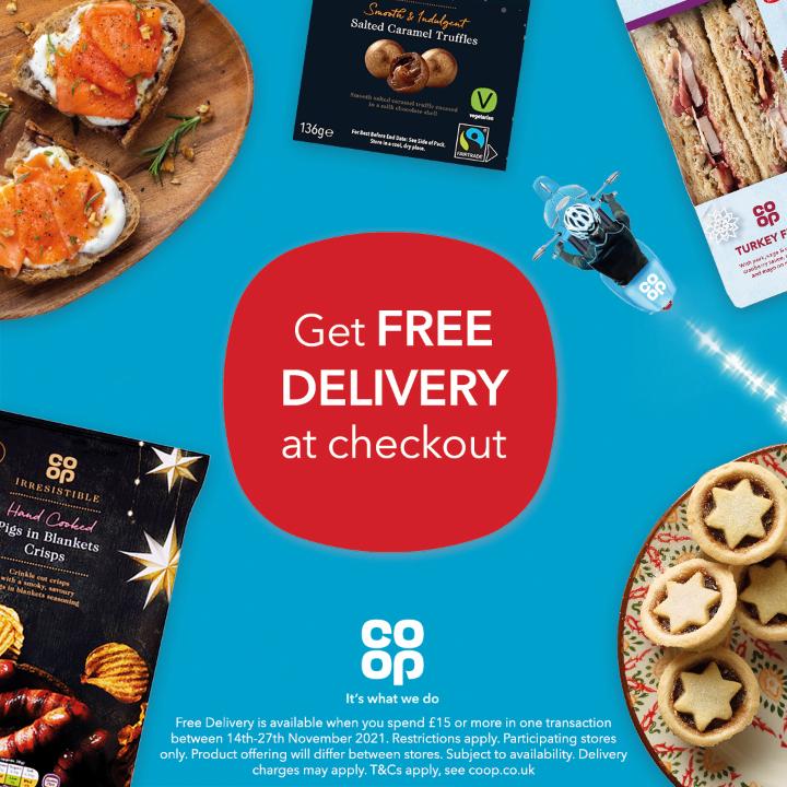 From the 14th – 27th November, get all of your <a href="/Coopuk/">Co-op</a> favourites delivered for free! 

Spend just £15 online and receive your groceries in as little as 2 hours. 👉 shop.coop.co.uk