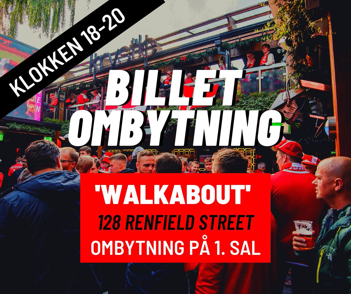𝗕𝗜𝗟𝗟𝗘𝗧𝗢𝗠𝗕𝗬𝗧𝗡𝗜𝗡𝗚 𝗦Ø𝗡𝗗𝗔𝗚 (KLOKKEN 18-20) Kalder alle i Glasgow! Du kan allerede i dag - søndag - ombytte din voucher til kampbillet. Det foregår på det danske mødested 'WalkAbout'. Vi sidder på 1.sal på Walkabout! 🟥⬜️