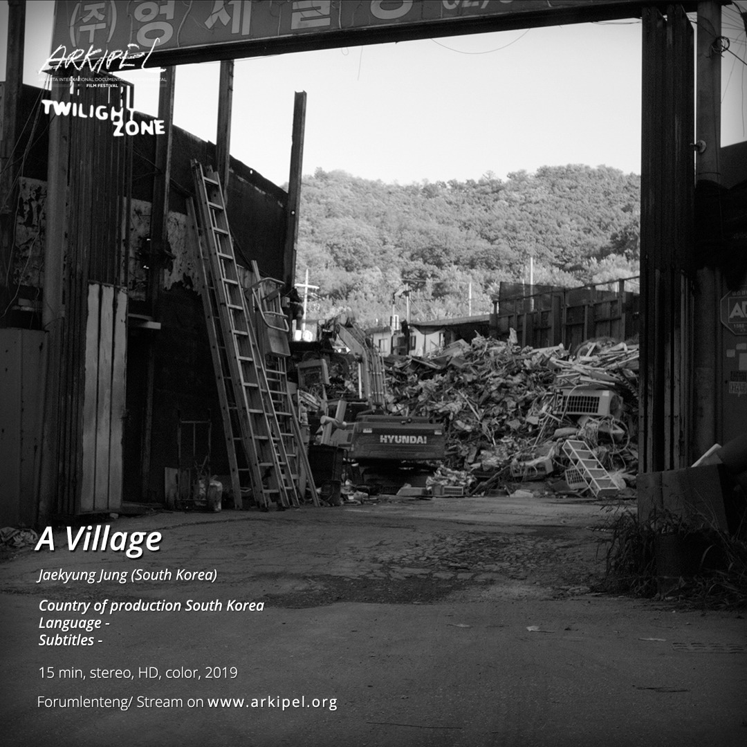 ARKIPEL's tweet photo. [Special Presentation 02 - Indifferent Surface, Pendulum Movement - Eunhee Kim - ARKIPEL Twilight Zone]

A Village

by Jaekyung Jung (South Korea)
-
Country of production:
South Korea

15 min, stereo, HD, color, 2019
-
#arkipel #twilightzone #arkipeltwilightzone #filmfestival https://t.co/Keaz6ueIUs
